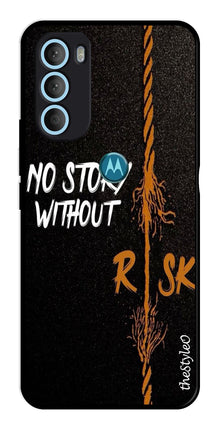 No Story without Risk Metal Mobile Case for Moto G71 5G