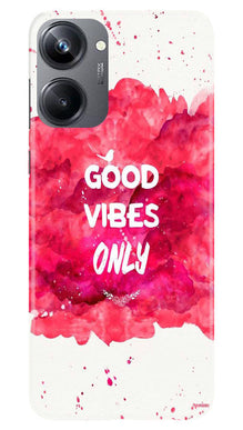 Good Vibes Only Mobile Back Case for Realme 10 Pro 5G (Design - 351)