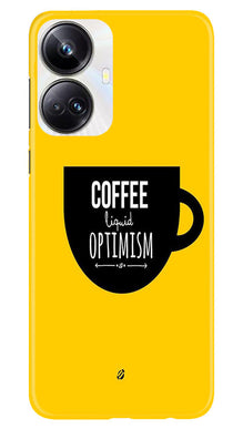 Coffee Optimism Mobile Back Case for Realme 10 Pro Plus 5G (Design - 313)