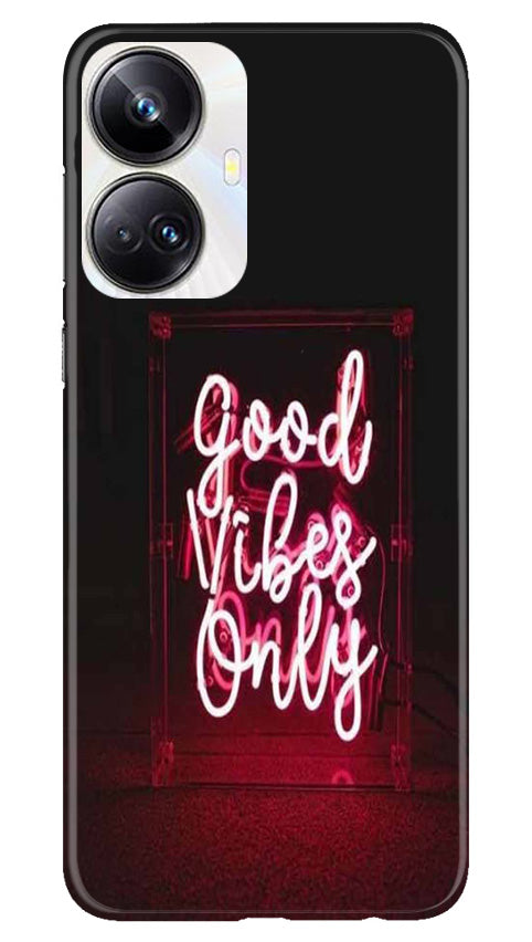 Good Vibes Only Mobile Back Case for Realme 10 Pro Plus 5G (Design - 314)