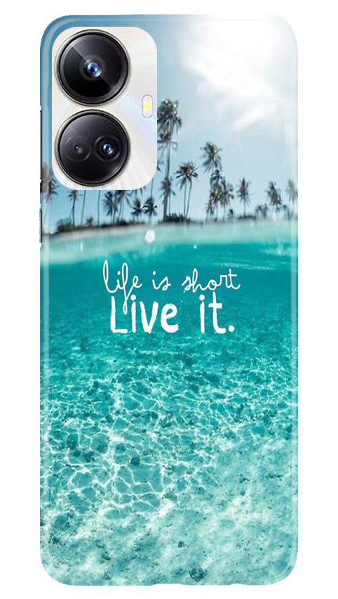 Life is short live it Case for Realme 10 Pro Plus 5G