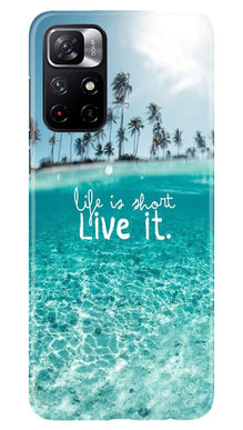 Life is short live it Mobile Back Case for Redmi Note 11T 5G (Design - 45)