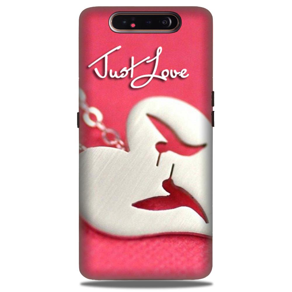 Just love Case for Samsung Galaxy A80