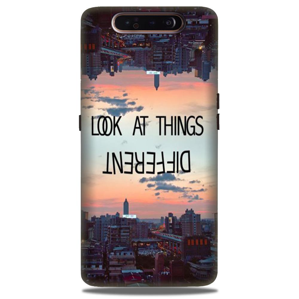 Look at things different Case for Samsung Galaxy A80