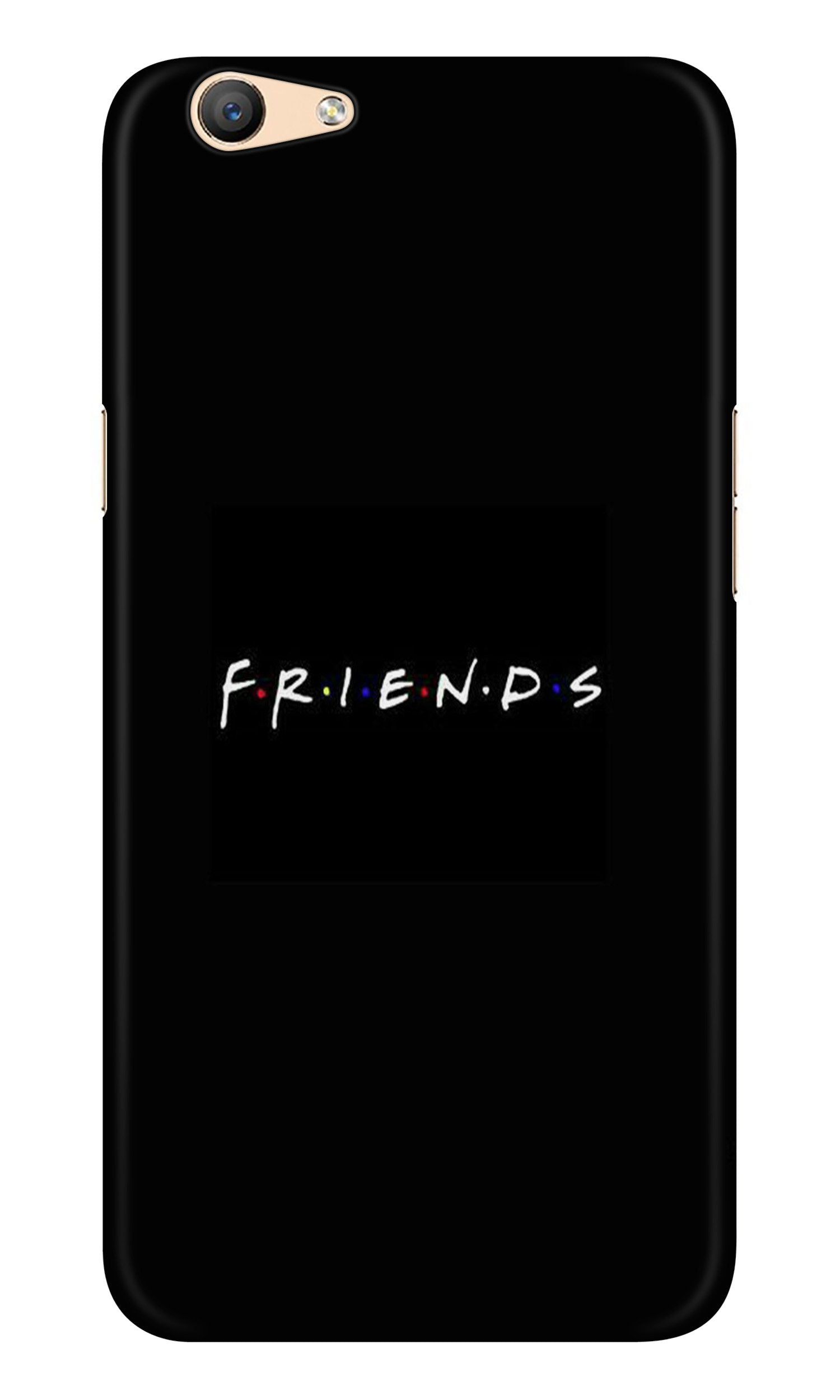 Friends Case for Oppo A57(Design - 143)