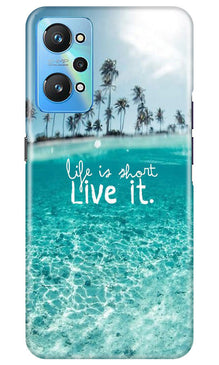 Life is short live it Mobile Back Case for Realme GT Neo 2 (Design - 45)