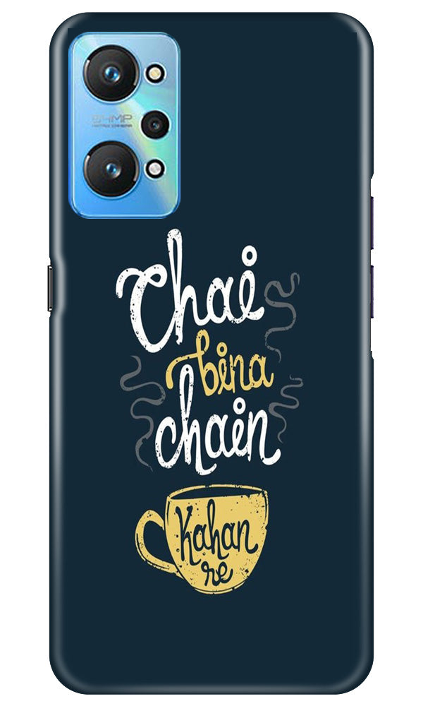 Chai Bina Chain Kahan Case for Realme GT Neo 2(Design - 144)