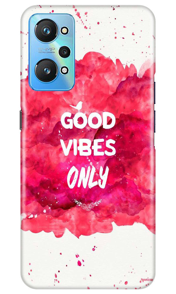 Good Vibes Only Mobile Back Case for Realme GT Neo 2 (Design - 351)