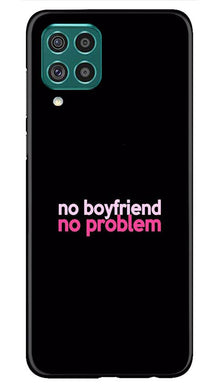 No Boyfriend No problem Mobile Back Case for Samsung Galaxy M32  (Design - 138)