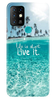 Life is short live it Mobile Back Case for Infinix Hot 10 (Design - 45)