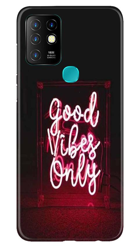 Good Vibes Only Mobile Back Case for Infinix Hot 10 (Design - 354)