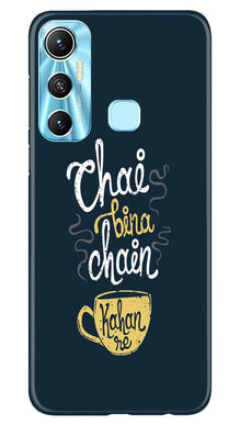 Chai Bina Chain Kahan Mobile Back Case for Infinix Hot 11  (Design - 144)