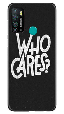 Who Cares Mobile Back Case for Infinix Hot 9 (Design - 94)