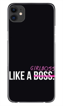 Like a Girl Boss Mobile Back Case for iPhone 11 Pro Max logo cut (Design - 265)