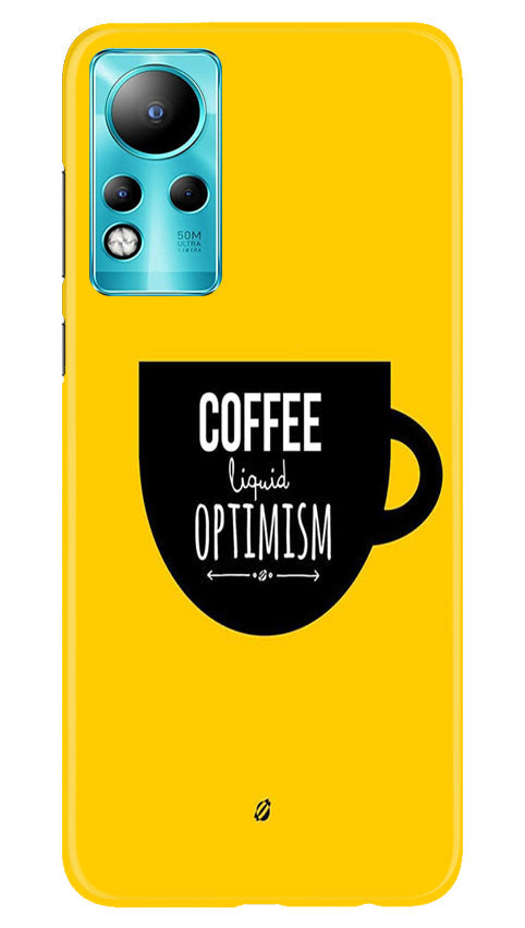 Coffee Optimism Mobile Back Case for Infinix Note 11 (Design - 313)