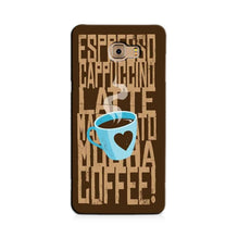 Love Coffee Mobile Back Case for Galaxy J7 Max   (Design - 351)