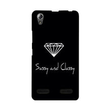 Sassy and Classy Mobile Back Case for Lenovo A6000 (Design - 264)