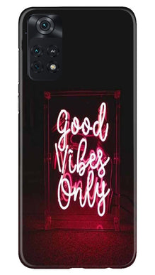 Good Vibes Only Mobile Back Case for Poco M4 Pro 4G (Design - 314)