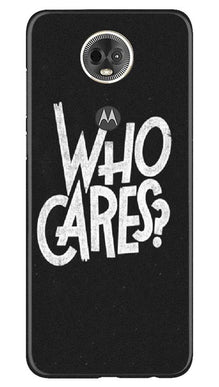 Who Cares Mobile Back Case for Moto E5 Plus (Design - 94)