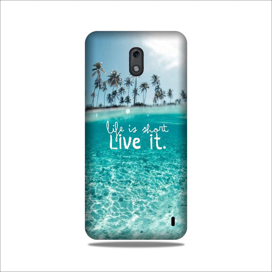 Life is short live it Case for Nokia 2.2