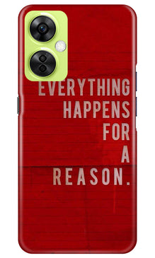 Everything Happens Reason Mobile Back Case for OnePlus Nord CE 3 Lite 5G (Design - 337)