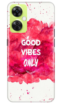 Good Vibes Only Mobile Back Case for OnePlus Nord CE 3 Lite 5G (Design - 351)