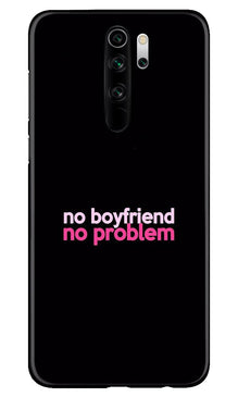 No Boyfriend No problem Mobile Back Case for Poco M2  (Design - 138)