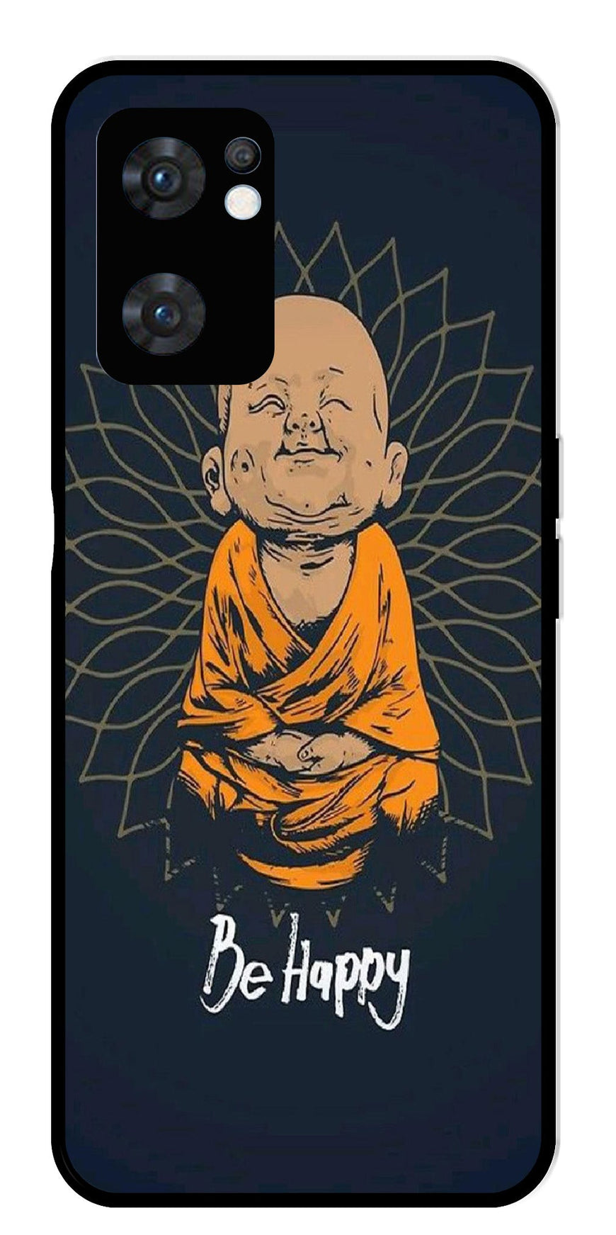 Be Happy Metal Mobile Case for Oppo Reno 7 5G   (Design No -27)