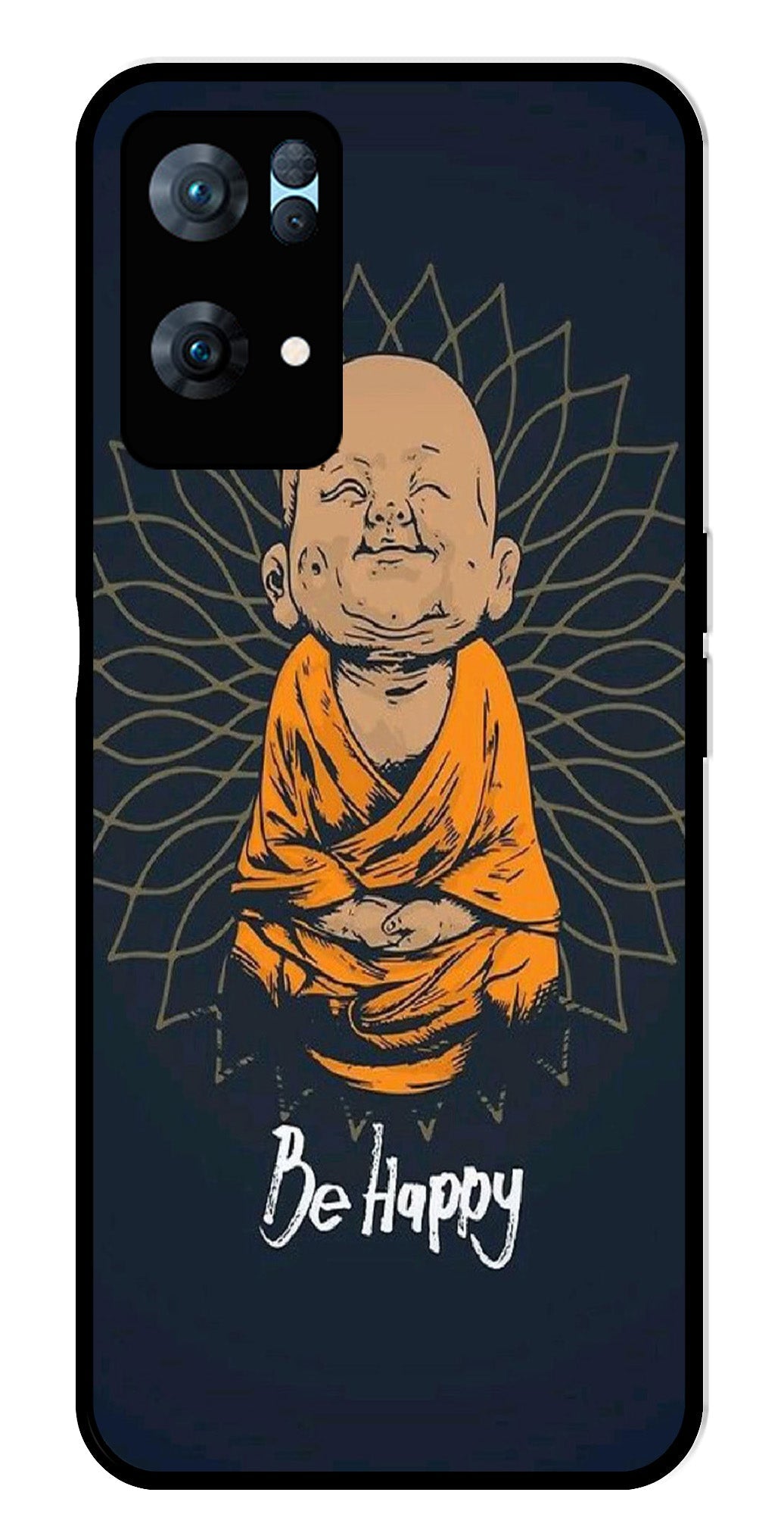 Be Happy Metal Mobile Case for Oppo Reno 7 Pro 5G   (Design No -27)