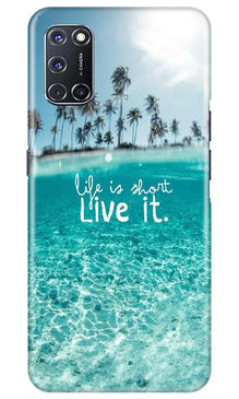 Life is short live it Mobile Back Case for Oppo A92 (Design - 45)