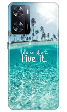 Life is short live it Mobile Back Case for Oppo A57 (Design - 45)