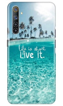 Life is short live it Mobile Back Case for Realme 6i (Design - 45)