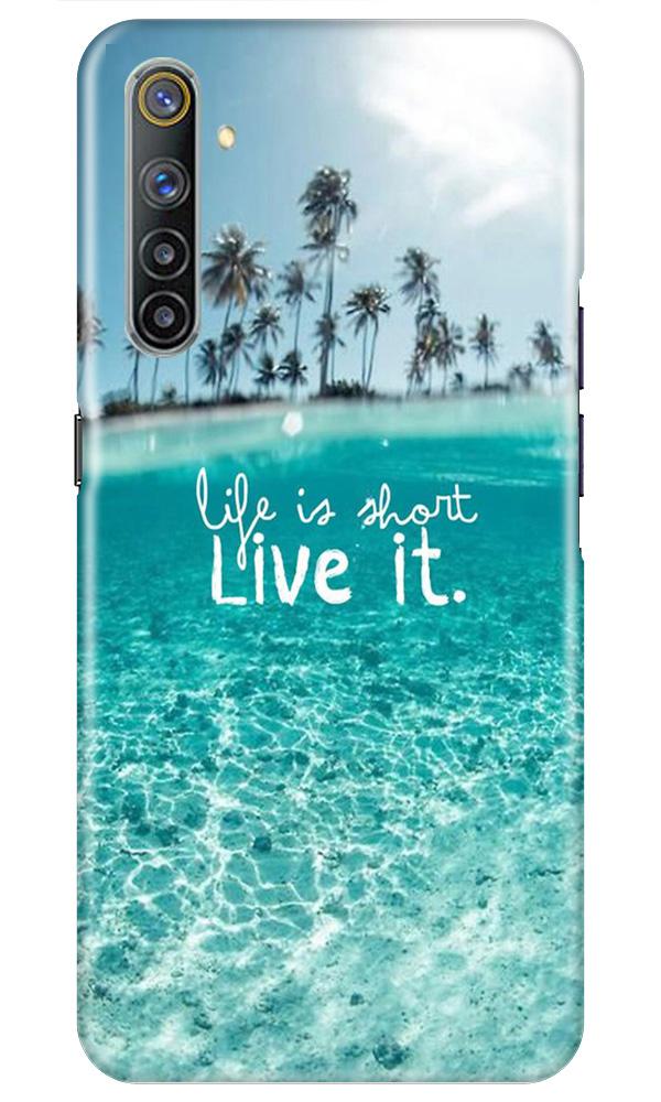 Life is short live it Case for Realme 6i