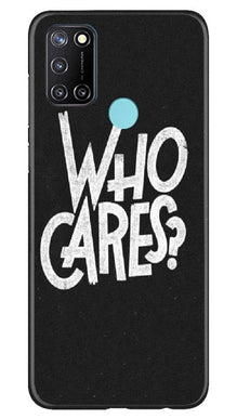 Who Cares Mobile Back Case for Realme 7i (Design - 94)