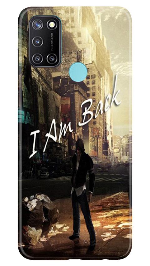 I am Back Case for Realme 7i (Design No. 296)