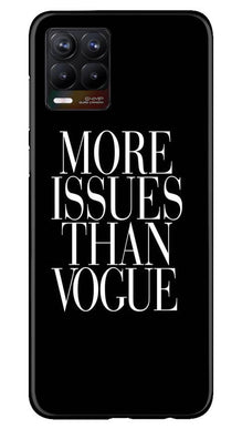 More Issues than Vague Mobile Back Case for Realme 8 (Design - 74)