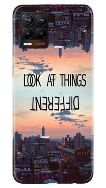 Look at things different Mobile Back Case for Realme 8 (Design - 99)