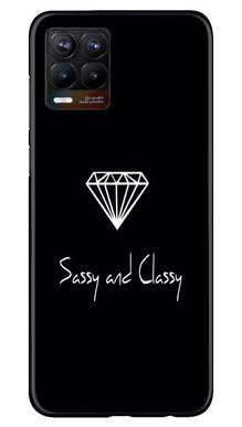 Sassy and Classy Mobile Back Case for Realme 8 (Design - 264)