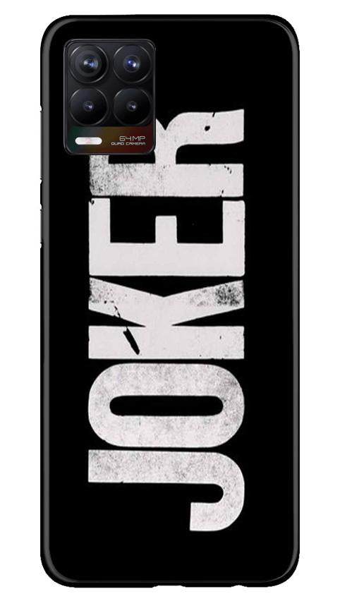 Joker Mobile Back Case for Realme 8 Pro (Design - 327)