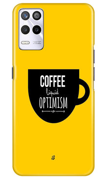 Coffee Optimism Mobile Back Case for Realme 9 5G (Design - 313)