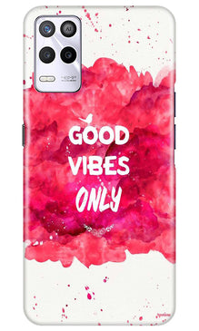 Good Vibes Only Mobile Back Case for Realme 9 5G (Design - 351)