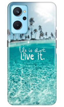 Life is short live it Mobile Back Case for Realme 9i (Design - 45)