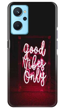 Good Vibes Only Mobile Back Case for Realme 9i (Design - 314)