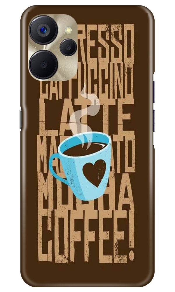 Love Coffee Mobile Back Case for Realme 9i 5G (Design - 311)