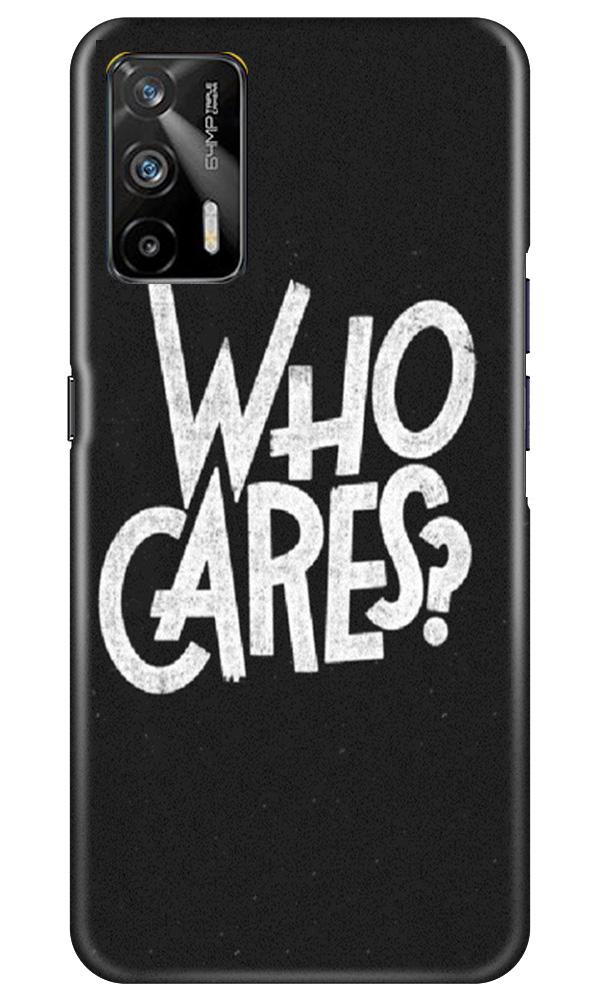 Who Cares Case for Realme GT