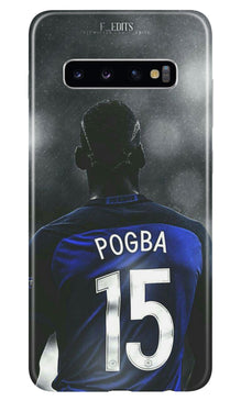 Pogba Mobile Back Case for Samsung Galaxy S10  (Design - 159) (Design - 159)