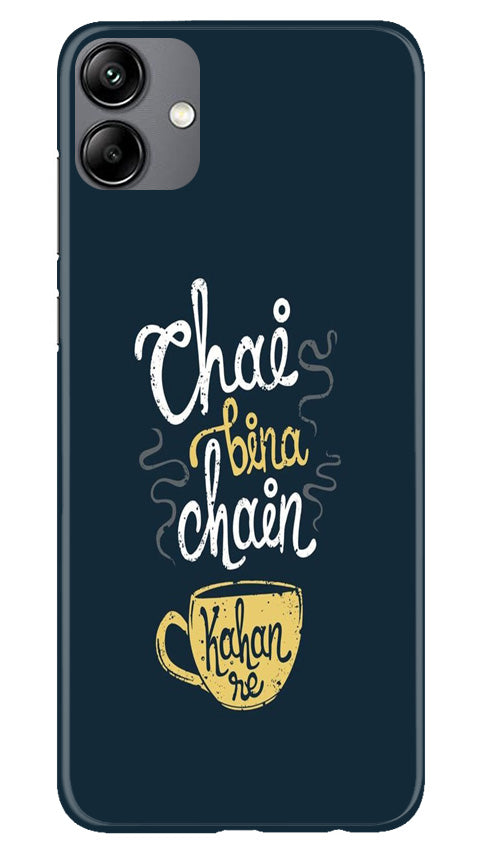 Chai Bina Chain Kahan Case for Samsung Galaxy A04  (Design - 144)