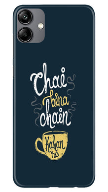 Chai Bina Chain Kahan Mobile Back Case for Samsung Galaxy M04  (Design - 144)