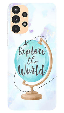 Explore the World Mobile Back Case for Samsung Galaxy A13 (Design - 176)