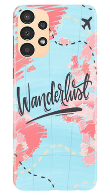 Wonderlust Travel Mobile Back Case for Samsung Galaxy A13 (Design - 192)